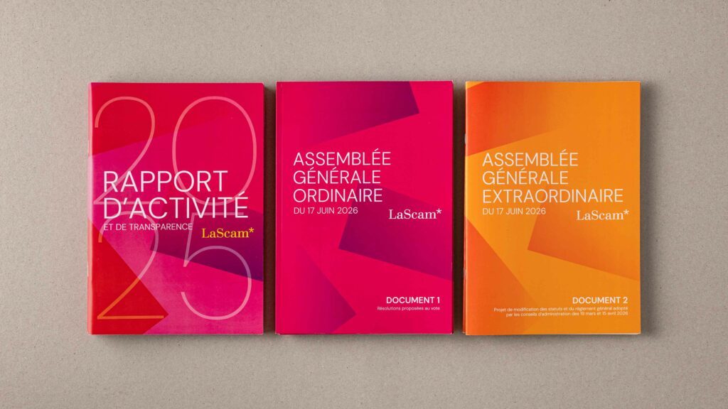 ID 1496 — Set of three LaScam* covers: 2025 Activity and Transparency Report, materials for the Ordinary General Meeting, and materials for the Extraordinary General Meeting of June 17, 2026 — Artistic direction vrai studio